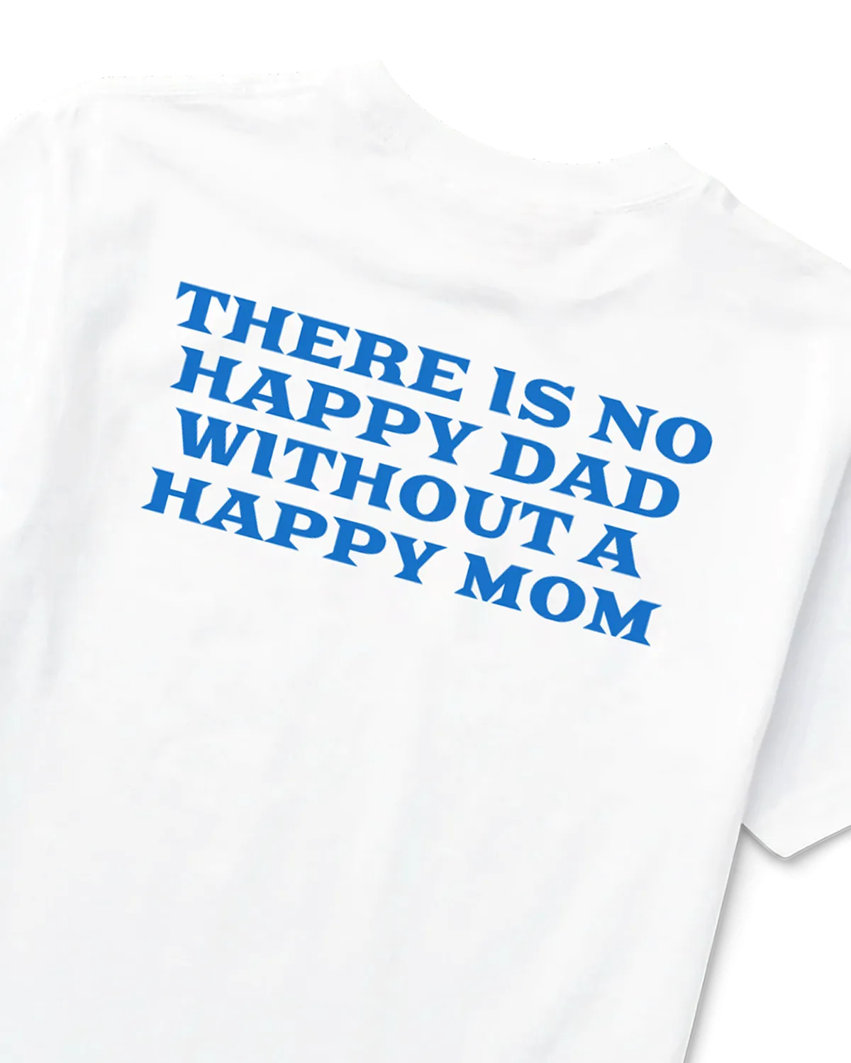 Happy Dad Happy Mom Tee (White)